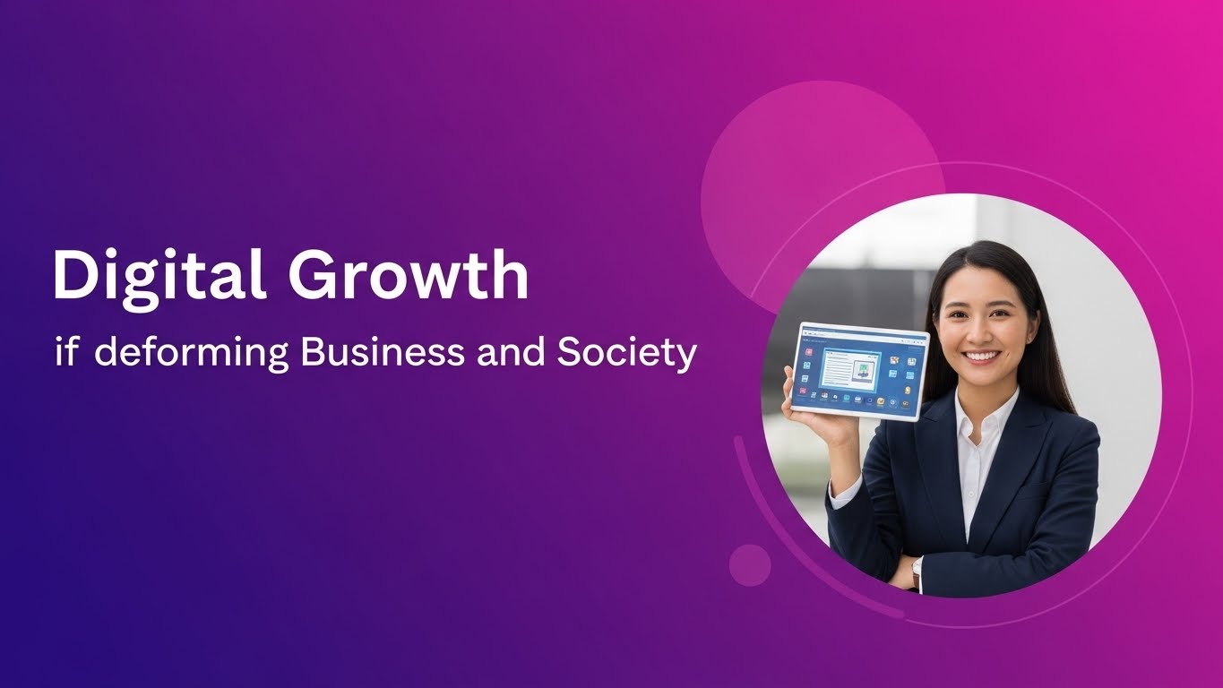 Digital Growth in the Modern Era